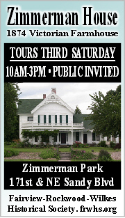 Take a step back into history at the Zimmerman House, a Victorian era farmhouse, built in 1874 and listed on the National Register of Historic Places. This beautiful farmhouse is a perfect reflection of typical Columbia River dairy farm life in the late 1800s. The Zimmerman Heritage Farm is a unique cultural education and recreational resource that is being created for the benefit of the public on a 5.98-acre historic site in Gresham, Oregon. Click here!