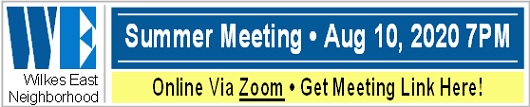 Wilkes East Neighborhood Summer 2020 Zoom Meeting. Info here!