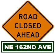 UPDATED: Road Closure, NE 162nd from Hoyt to Halsey Oct 17-21, 2011; Use Alternate Routes. View map. Info here!